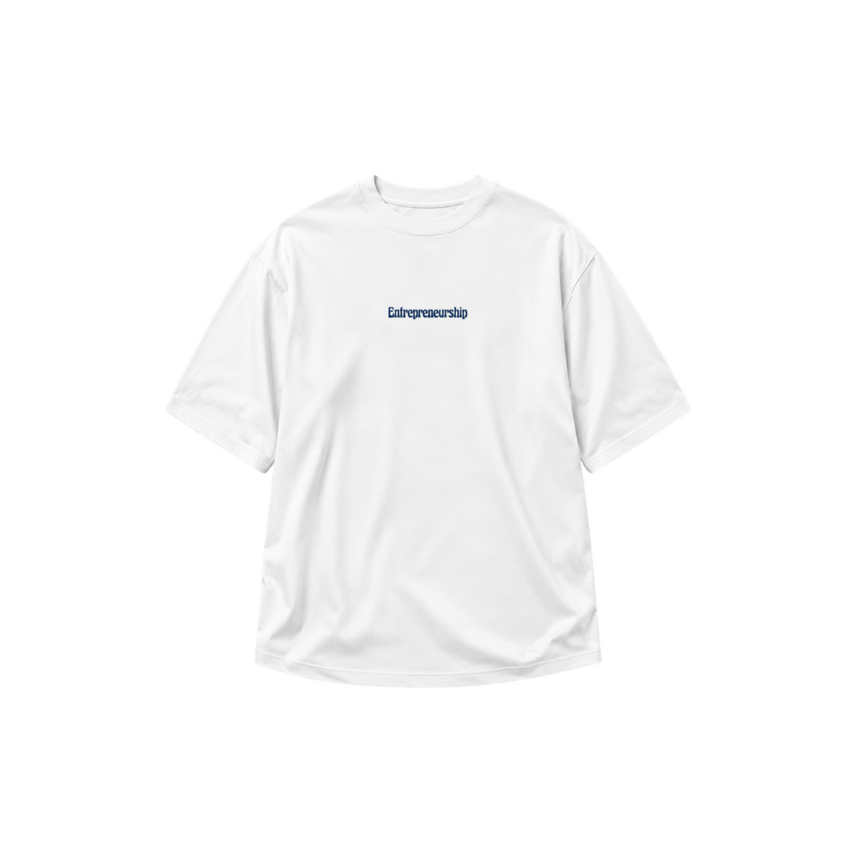Entrepreneurship Oversized Tee